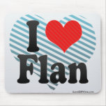 I Love Flan Mouse Pad