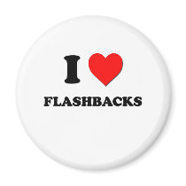 I Love Flashbacks Fridge Magnets