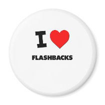 I Love Flashbacks Refrigerator Magnets