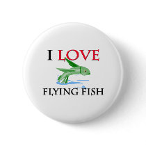 I Love Flying Fish buttons