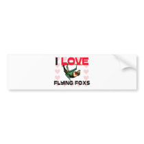 I Love Flying Foxs bumper stickers