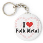 I Love Folk Metal keychains