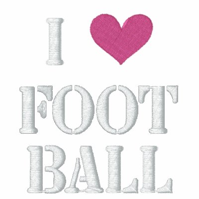 'I LOVE FOOTBALL' HOODY 'I LOVE FOOTBALL' HOODY