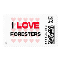 I LOVE FORESTERS postage by professions I LOVE FORESTERS postage