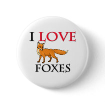 I Love Foxes Pin