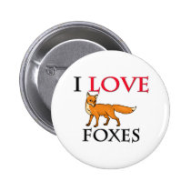 I Love Foxes buttons