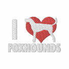 ladies_zip_hoody - Fun American Foxhound embroidered zipper hoodie reads "I Love Foxhounds," with a large red heart that has a white silhouette of the hunting breed inside. Perfect way to express your love for this faithful companion! Other apparel options are available.