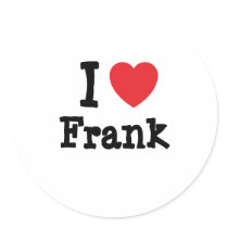 I love Frank heart custom personalized stickers