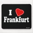 I Love Frankfurt mousepads by Rep_Yo_City I Love Frankfurt mousepads