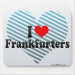 I Love Frankfurters Mouse Pads