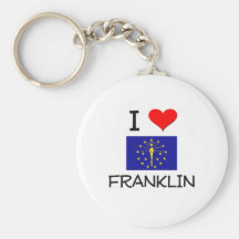 I Love FRANKLIN Indiana Key Chains