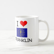 I Love FRANKLIN Indiana Mugs