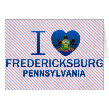 I Love Fredericksburg, PA Greeting Card
