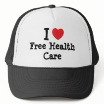 I love Free Health Care heart custom personalized hats
