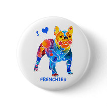 I Love French Bulldogs Pin