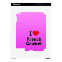 I love French Cricket
