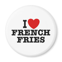 I Love French Fries Refrigerator Magnets