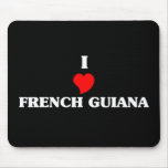 I Love French Guiana Mouse Mat