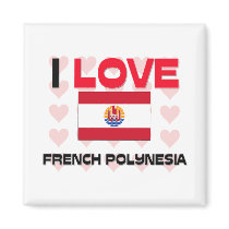 I Love French Polynesia magnets