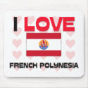 I Love French Polynesia mousepads