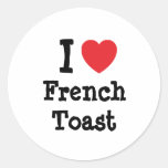 I love French Toast heart T-Shirt Round Sticker
