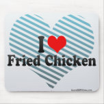 I Love Fried Chicken mousepads