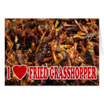 I Love Fried Grasshopper (Edible Bugs) Card