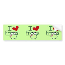 I love FROGS bumper stickers