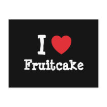 I love Fruitcake heart T-Shirt postcards