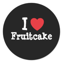 I love Fruitcake heart T-Shirt stickers