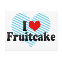 I Love Fruitcake Postcard
