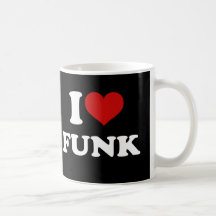 I Love Funk Coffee Mug