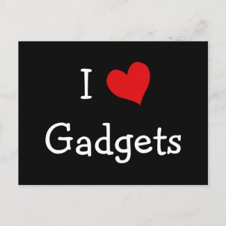 I Love Gadgets postcard