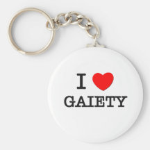 I Love Gaiety Key Chain