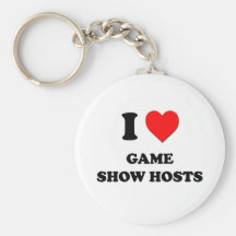 I Love Game Show Hosts Key Chains