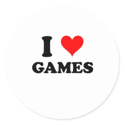 i love games