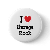I love Garage Rock heart custom personalized buttons