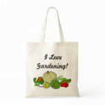I Love Gardening! Canvas Bag I Love Gardening! Canvas Bag