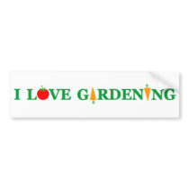 I LOVE GARDENING! bumper stickers