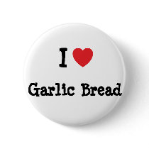 I love Garlic Bread heart T-Shirt buttons