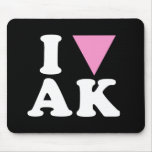 I LOVE GAY AK - WHITE -.png Mouse Pad