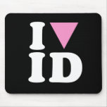 I LOVE GAY ID - WHITE -.png Mousepad