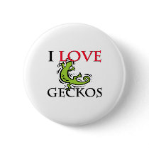 I Love Geckos buttons by tshirtshirts I Love Geckos buttons