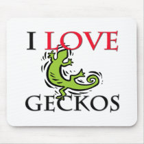 I Love Geckos mousepads by tshirtshirts I Love Geckos mousepads