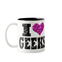 I Love Geeks mugs