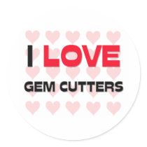 I LOVE GEM CUTTERS stickers by professions I LOVE GEM CUTTERS stickers
