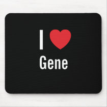 I love Gene mousepads by funnycustomtshirts I love Gene mousepads
