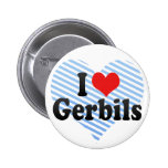 I Love Gerbils Buttons