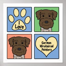 I Love German Shorthaired Pointers Poster