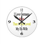 I Love Germany More Than I Ever Loved My Ex Wife Wall Clock